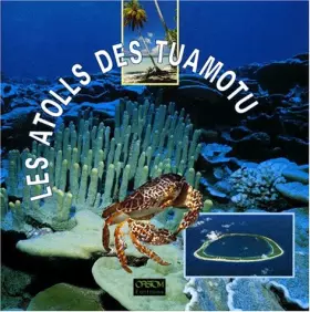 Couverture du produit · Les atolls des Tuamotu