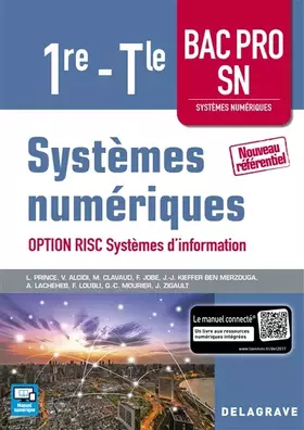 Couverture du produit · Systèmes numériques 1re Tle Bac Pro SN, option RISC Systèmes d'information (20