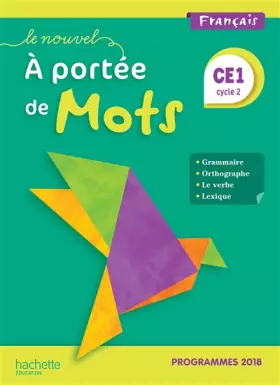 Couverture du produit · Le Nouvel A portée de mots CE1 - Manuel élève - Edition 2019