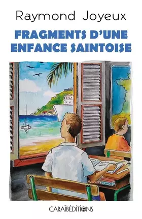 Couverture du produit · FRAGMENTS D UNE ENFANCE SAINTOISE