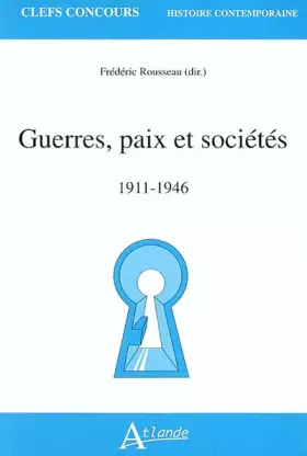 Couverture du produit · Guerres, paix et sociétés, 1911-1946