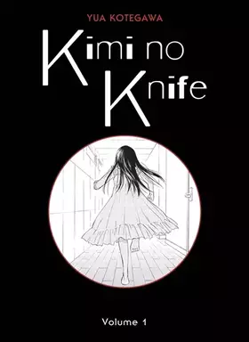 Couverture du produit · Kimi no Knife T01 (Nouvelle édition)