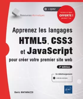 Couverture du produit · Apprenez les langages HTML5, CSS3 et JavaScript pour créer votre premier site web - (2e édition)