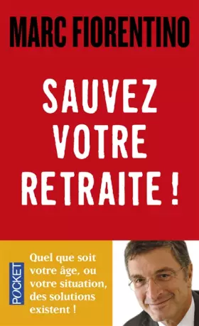 Couverture du produit · Sauvez votre retraite !
