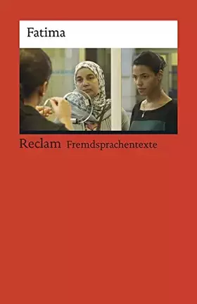 Couverture du produit · Fatima. Un film de Philippe Faucon: Originalversion mit Erläuterungen (Reclams Universal-Bibliothek)