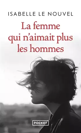 Couverture du produit · La Femme qui n'aimait plus les hommes