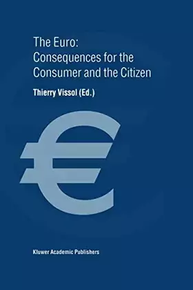 Couverture du produit · The Euro: Consequences for the Consumer and the Citizen