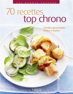 Couverture du produit · Les bonnes saveurs - 70 recettes Top Chrono