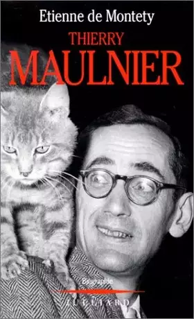 Couverture du produit · Thierry Maulnier. Biographie
