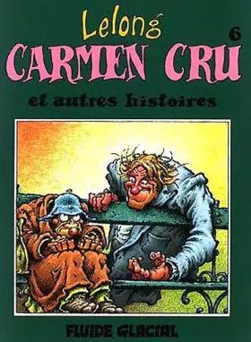 Couverture du produit · Carmen Cru, tome 6 : Carmen cru et autres histoires