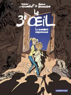 Couverture du produit · Le troisième oeil, Tome 1 : Le sommeil empoisonné