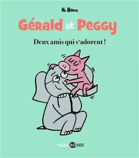 Couverture du produit · Gérald et Peggy, Tome 01: Deux amis qui s'adorent