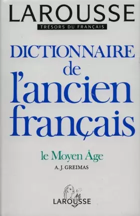 Couverture du produit · Dictionnaire de l'Ancien Francais