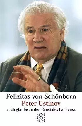 Couverture du produit · Peter Ustinov: "Ich glaube an den Ernst des Lachens" (Fischer Taschenbücher)