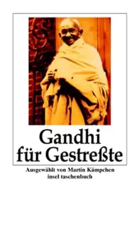 Couverture du produit · Gandhi für Gestreßte (insel taschenbuch)