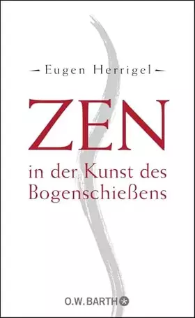 Couverture du produit · Zen in der Kunst des Bogenschießens