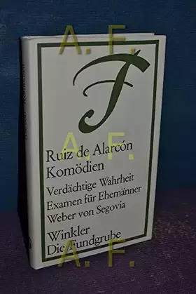 Couverture du produit · Komödien / Verdächtige Wahrheit, Examen für Ehemänner, Weber von Segovia