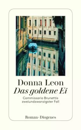 Couverture du produit · Das goldene Ei: Commissario Brunettis zweiundzwanzigster Fall