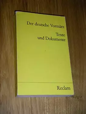 Couverture du produit · Der deutsche Vormärz. Texte und Dokumente