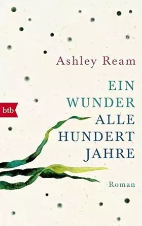 Couverture du produit · Ein Wunder alle hundert Jahre: Roman