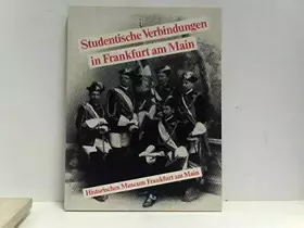 Couverture du produit · Studentische Verbindungen in Frankfurt am Main