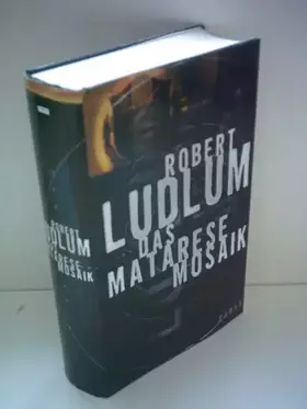 Couverture du produit · Robert Ludlum: Das Matarese Mosaik