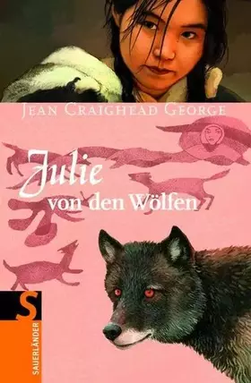 Couverture du produit · Julie von den Wölfen: Band 1 (Sauerländer Jugendbuch)