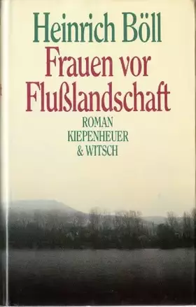 Couverture du produit · Frauen vor Flußlandschaft: Roman in Dialogen und Selbstgesprächen
