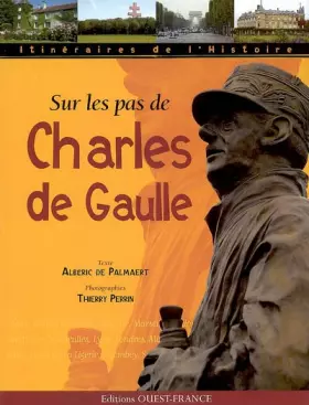 Couverture du produit · Sur les pas de Charles de Gaulle