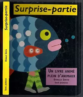 Couverture du produit · Surprise-partie: Un livre animé plein d'animaux