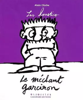 Couverture du produit · Le Méchant garciron