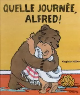 Couverture du produit · Quelle journée, Alfred !