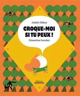 Couverture du produit · Croque-moi si tu peux !