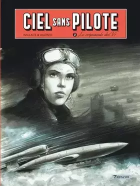 Couverture du produit · Ciel sans pilote - Tome 2 - Le crépuscule des V1 T2/3