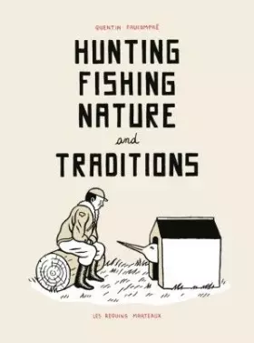 Couverture du produit · Hunting Fishing Nature and Traditions
