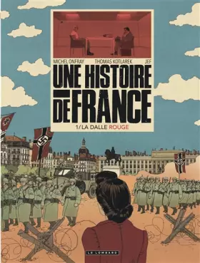 Couverture du produit · Une Histoire de France - Tome 1 - La Dalle rouge