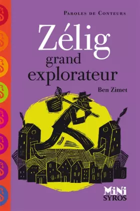 Couverture du produit · Zélig grand explorateur