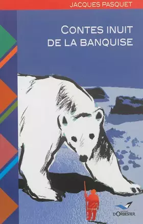 Couverture du produit · Contes Inuit De La Banquise