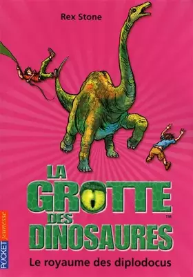 Couverture du produit · La grotte des dinosaures: Le royaume des diplodocus (09)