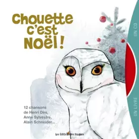 Couverture du produit · Chouette c'est Noël ! : 12 chansons (1CD audio)
