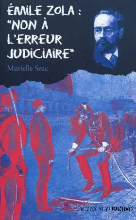 Couverture du produit · Emile Zola : "Non à l'erreur judiciaire"