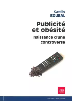 Couverture du produit · Publicité et obésité: Naissance d'une controverse