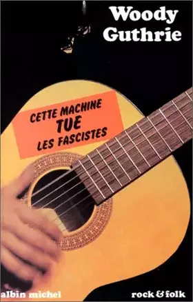 Couverture du produit · Cette machine tue les fascistes