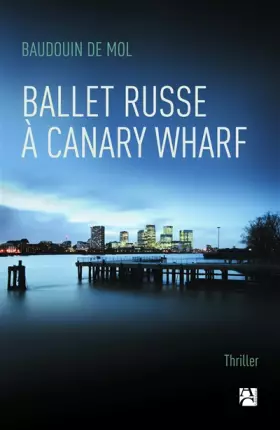 Couverture du produit · Ballet russe à Canary Wharf