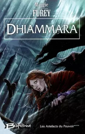 Couverture du produit · Les Artefacts du Pouvoir, tome 4 : Dhiammara