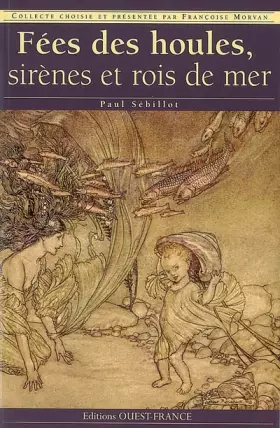 Couverture du produit · Fées des houles, sirènes et rois de mer