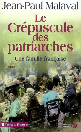 Couverture du produit · Le Crépuscule des patriarches