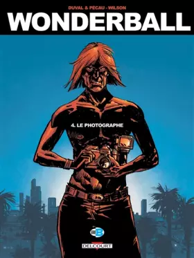Couverture du produit · Wonderball T04: Le Photographe