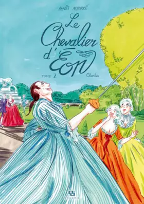 Couverture du produit · Le Chevalier d'Eon T02