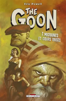 Couverture du produit · The Goon T07: Migraines et coeurs brisés